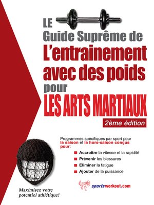 cover image of Le guide suprême de l'entrainement avec des poids pour les arts martiaux